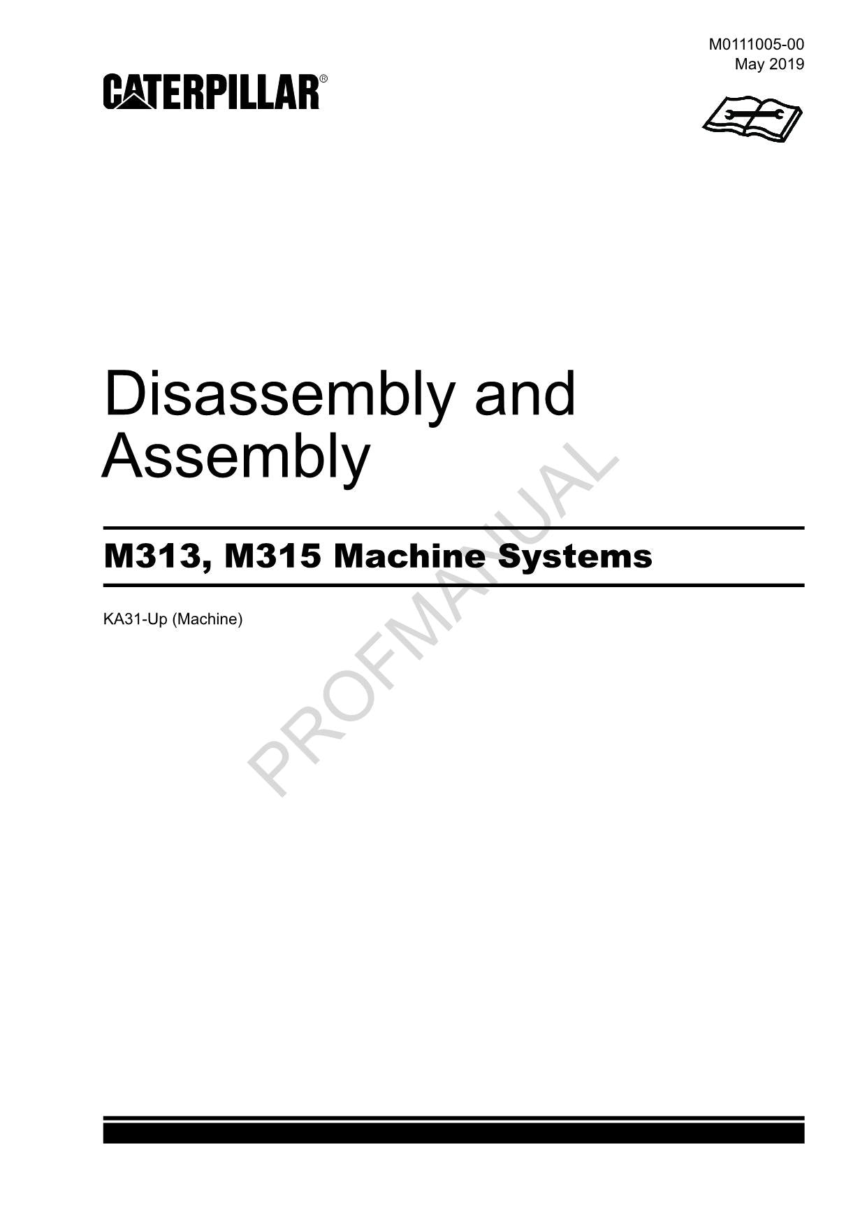 Caterpillar M313 M315 Disassembly Assembly Service Manual