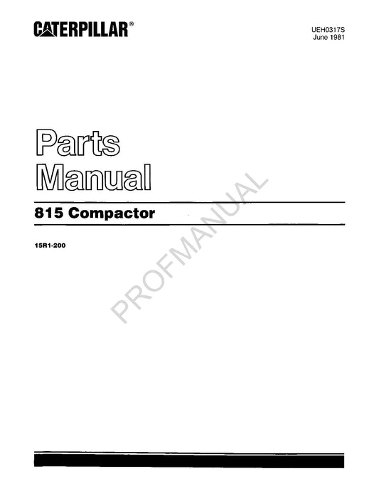 Caterpillar Cat 815 Compactor Parts Catalog Manual UEH0317S