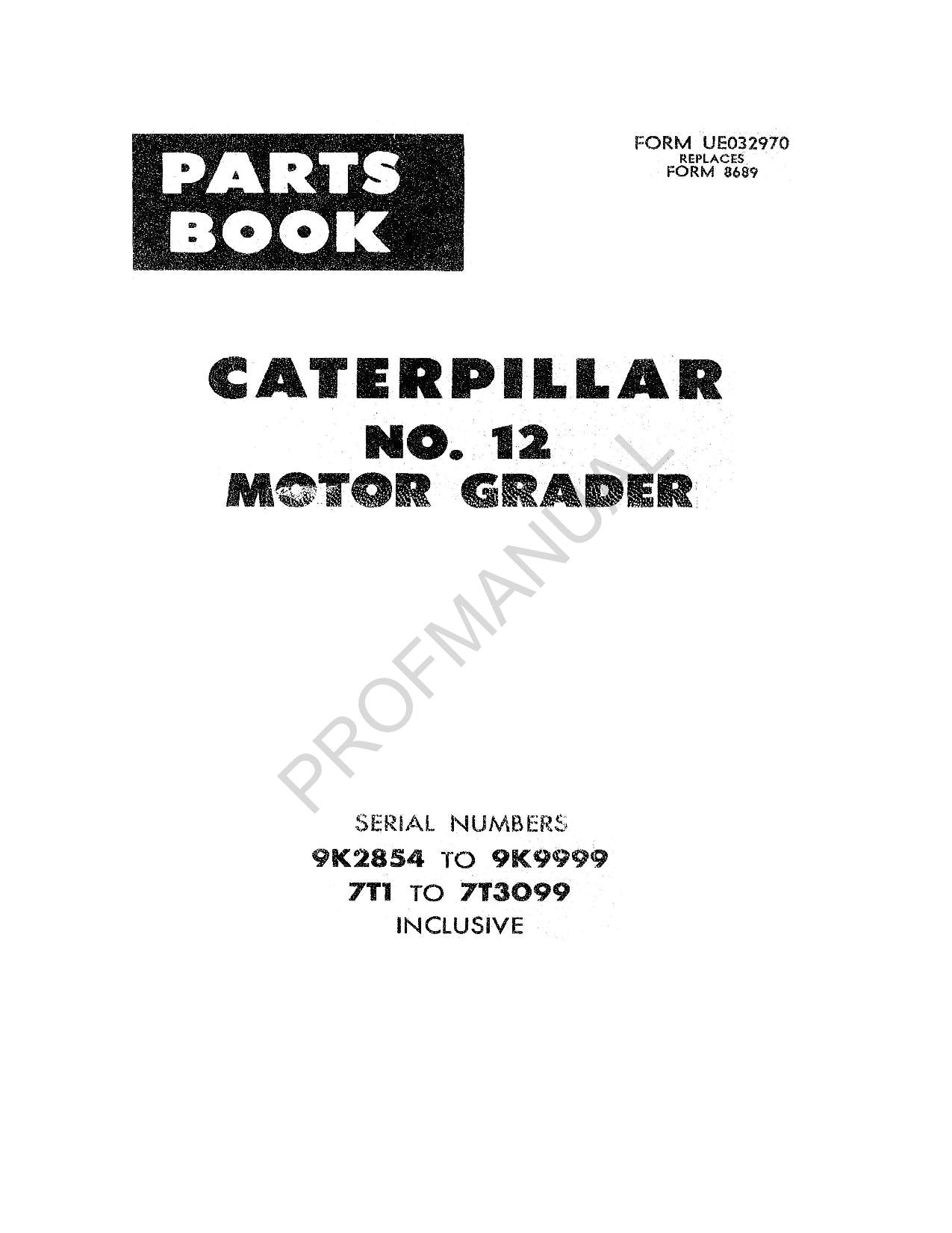 Caterpillar Cat 12 Motor Grader Parts Catalog Manual UE032970