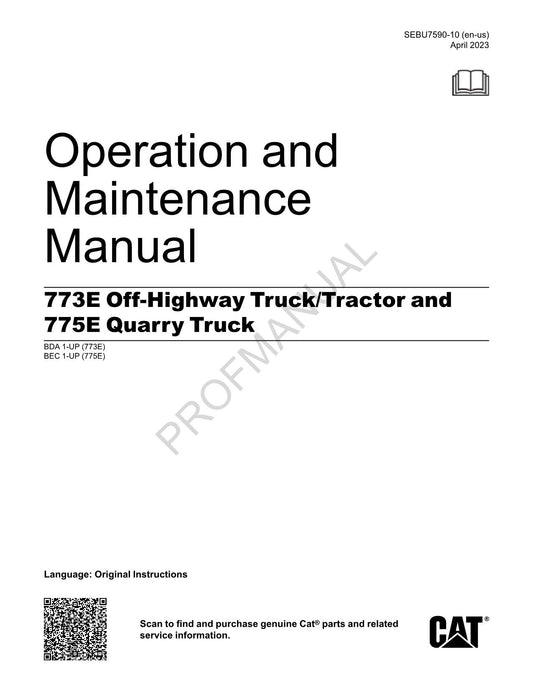 Caterpillar Cat 773E Off Highway 775E Quarry Truck Operators Maintenance Manual