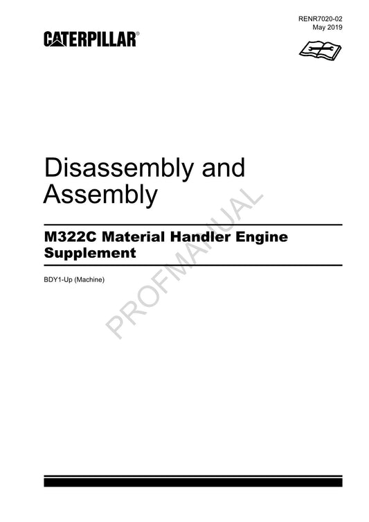 Caterpillar M322C Material Handler Engine Suppl Disass Assembly Service Manual