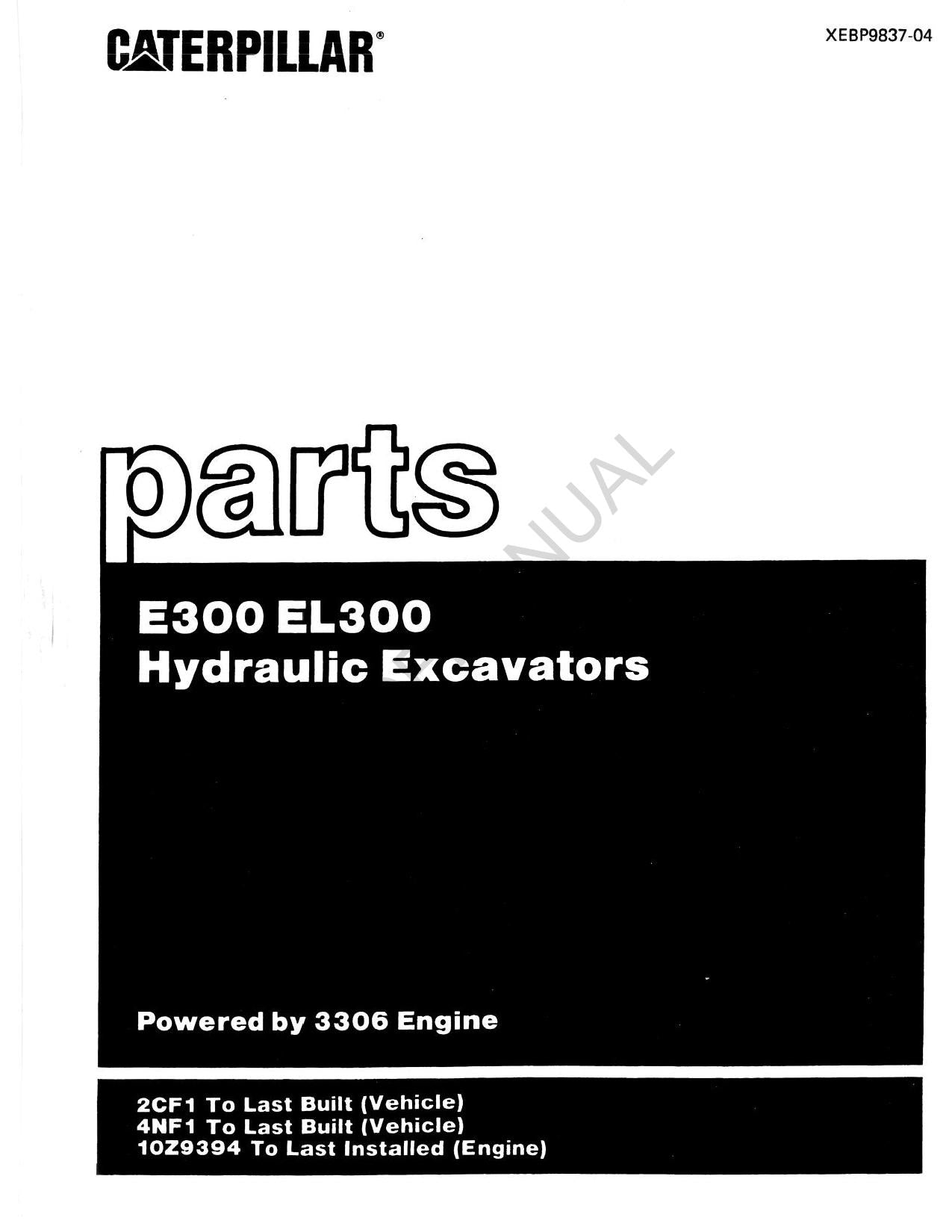 Caterpillar Cat E300 EL300 Hydraulic Excavator Parts Catalog Manual