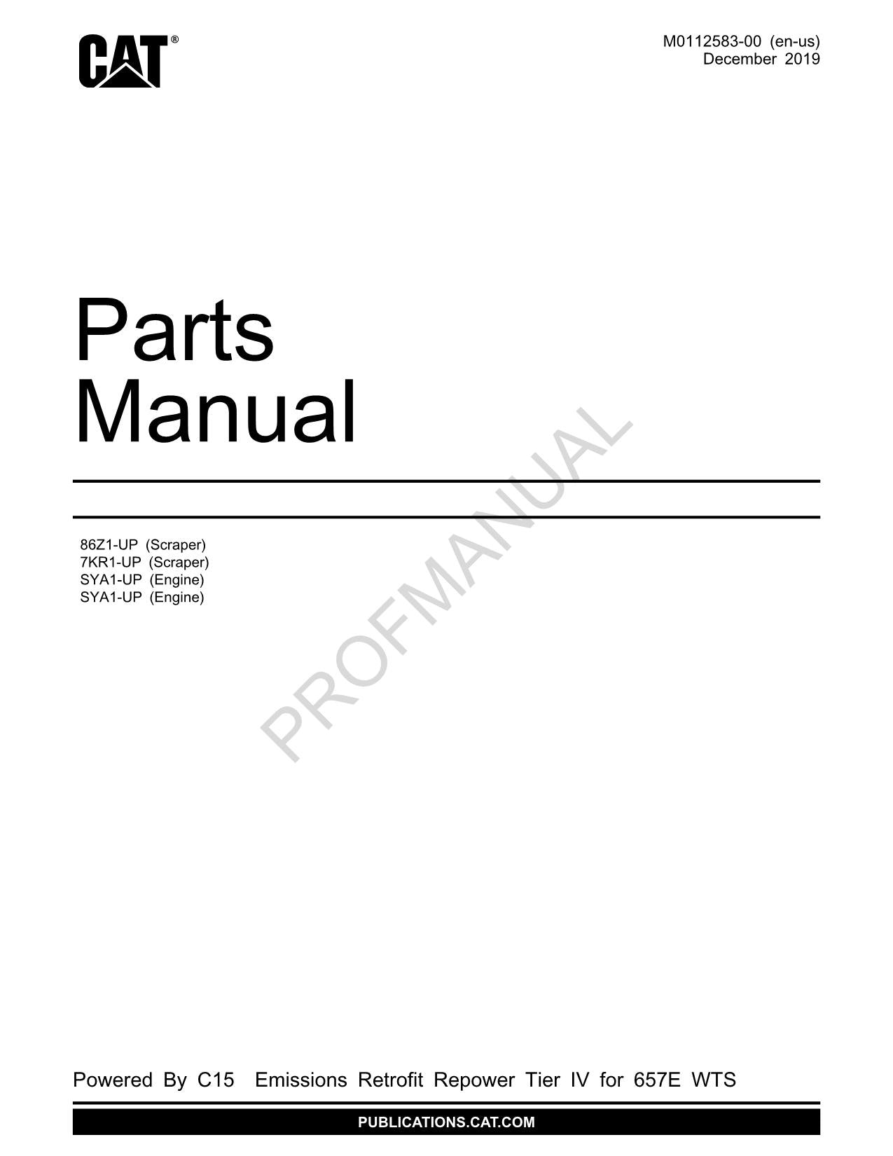 Caterpillar C15 Emissions Retrofit Repower Tier IV 657E WTS Parts Catalog Manual