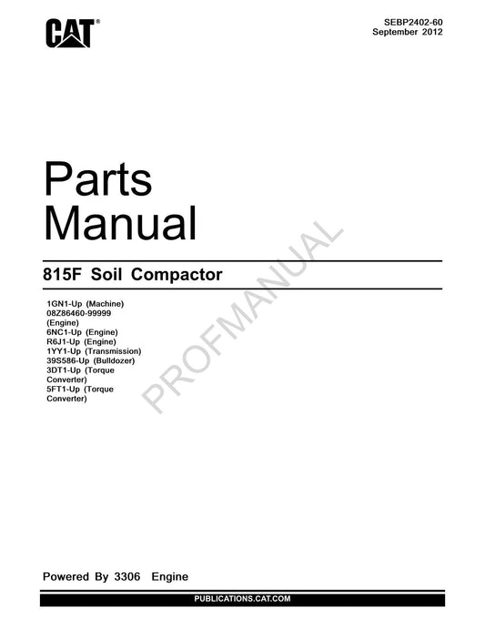 Caterpillar Cat 815F Soil Compactor Parts Catalog Manual SEBP2402