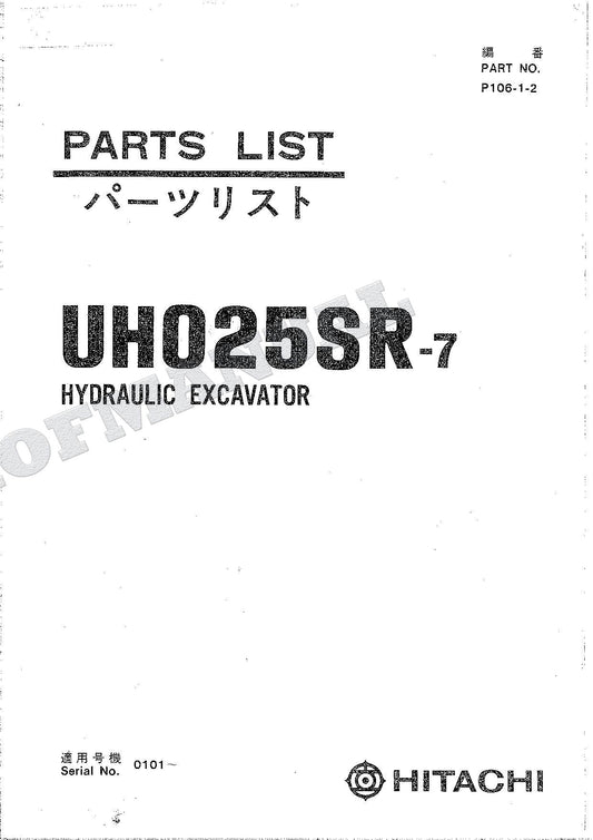 HITACHI UH025SR-7 Excavator Parts Catalog Manual SN 0101-