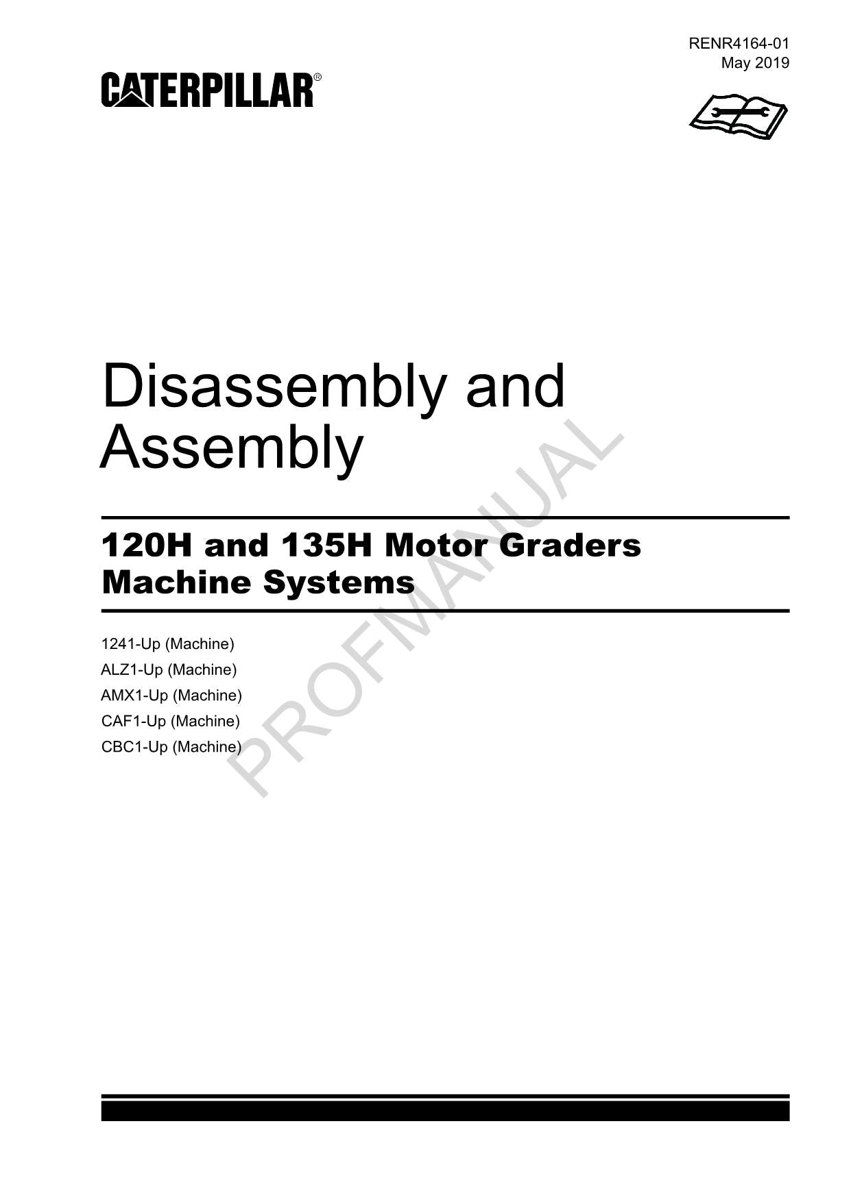 Caterpillar 120H 135H Motor GRADER Disassem Assem Service Manual RENR4164