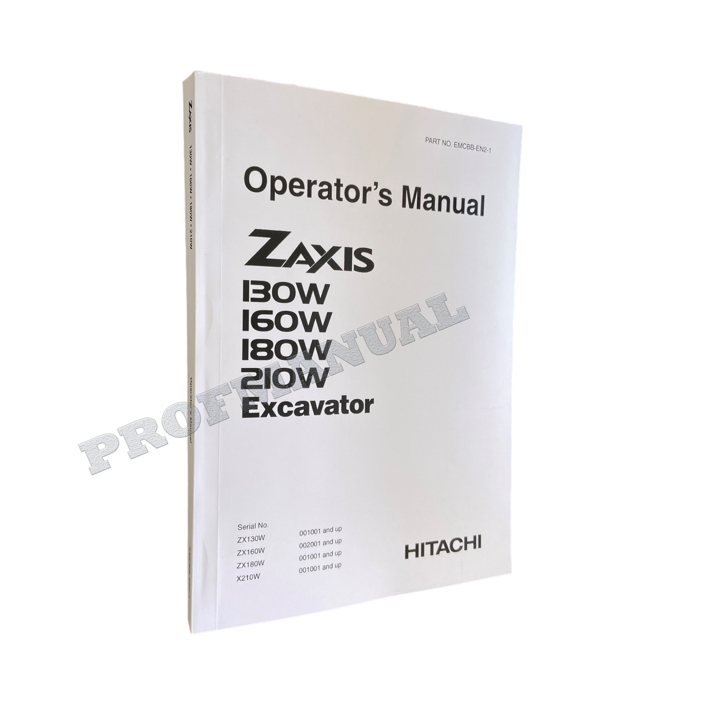 HITACHI ZAXIS ZX 130W 160W 180W 210W EXCAVATOR OPERATORS MANUAL #2