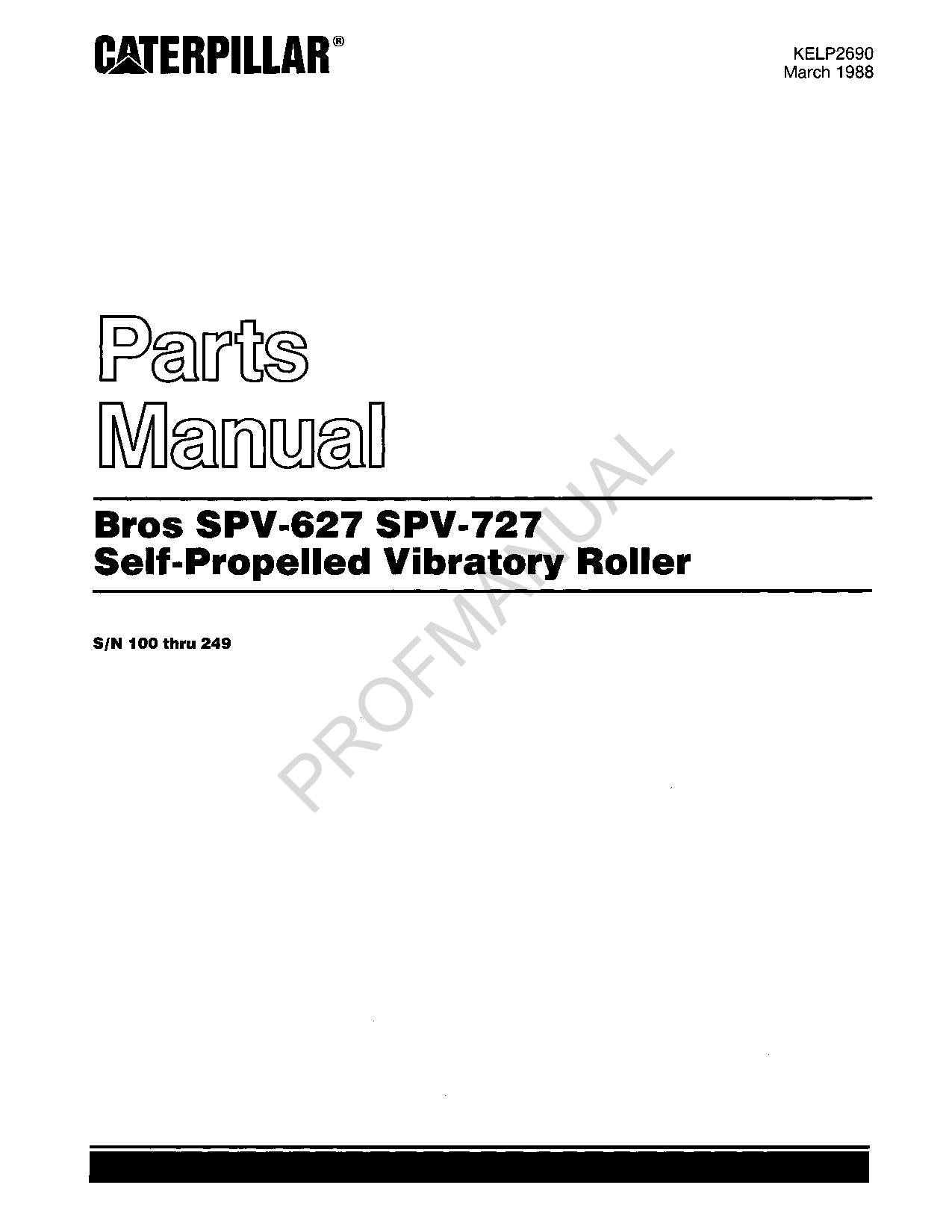 Caterpillar Cat SPV 627 727 Self Propelled Vibratory Roller Parts Catalog Manual