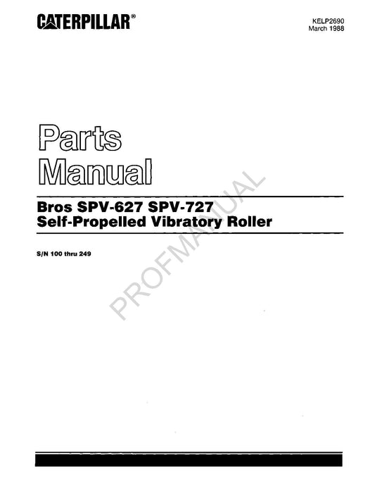 Caterpillar Cat SPV 627 727 Self Propelled Vibratory Roller Parts Catalog Manual