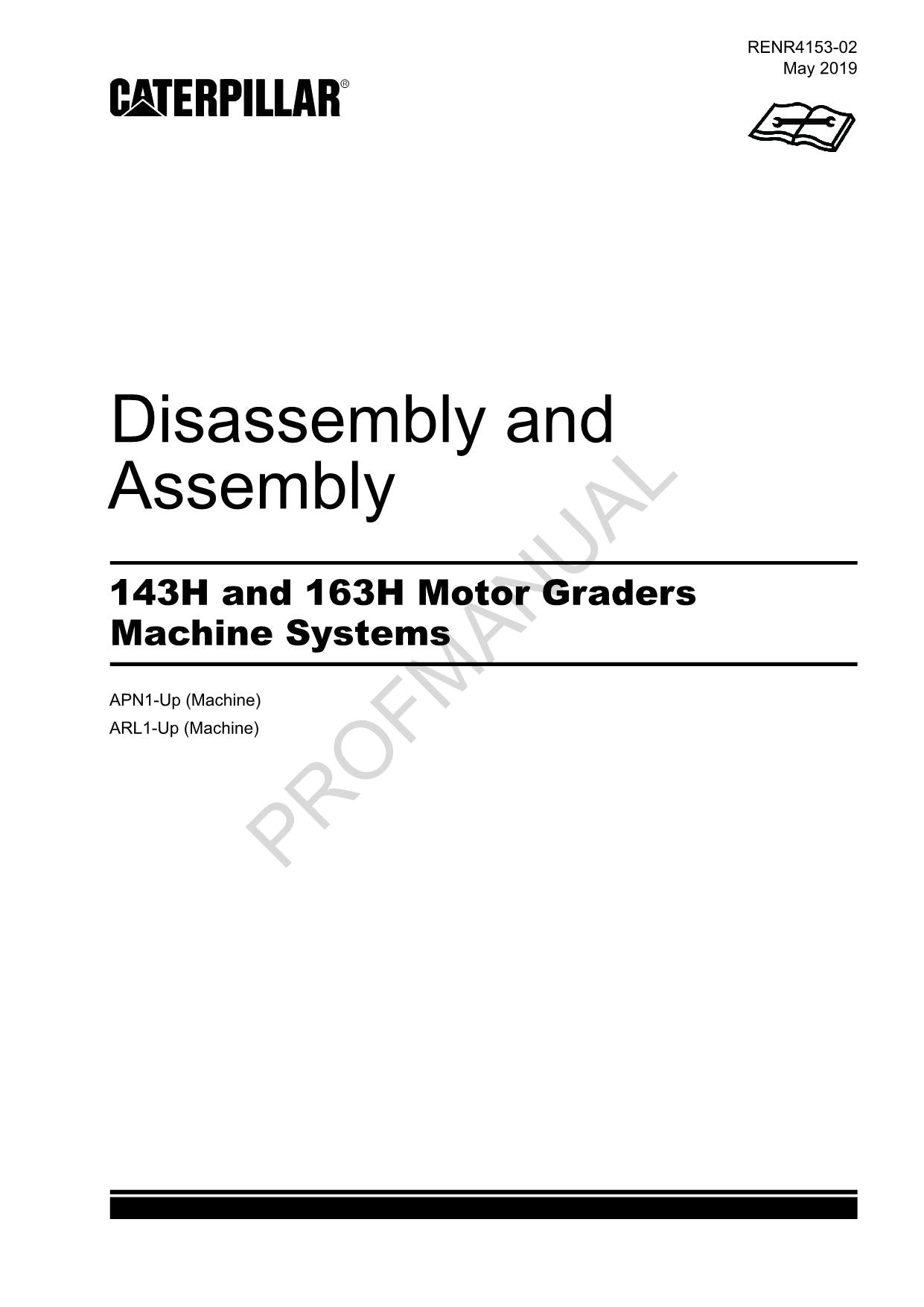 Caterpillar 143H 163H Motor GRADER Disassem Assem Service Manual RENR4153