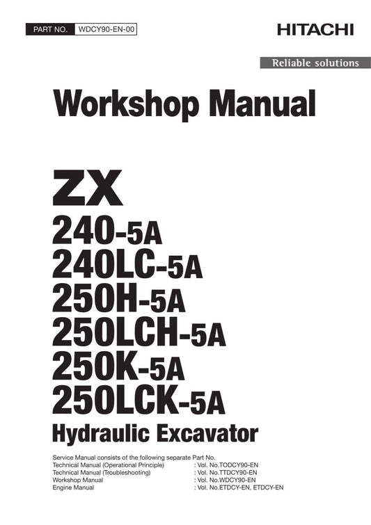 Hitachi ZX240-5A ZX240LC-5A ZX250H-5A Excavator Workshop Service manual