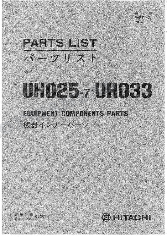 HITACHI UH025-7 UH033 Equipment Component Excavator Parts Catalog Manual