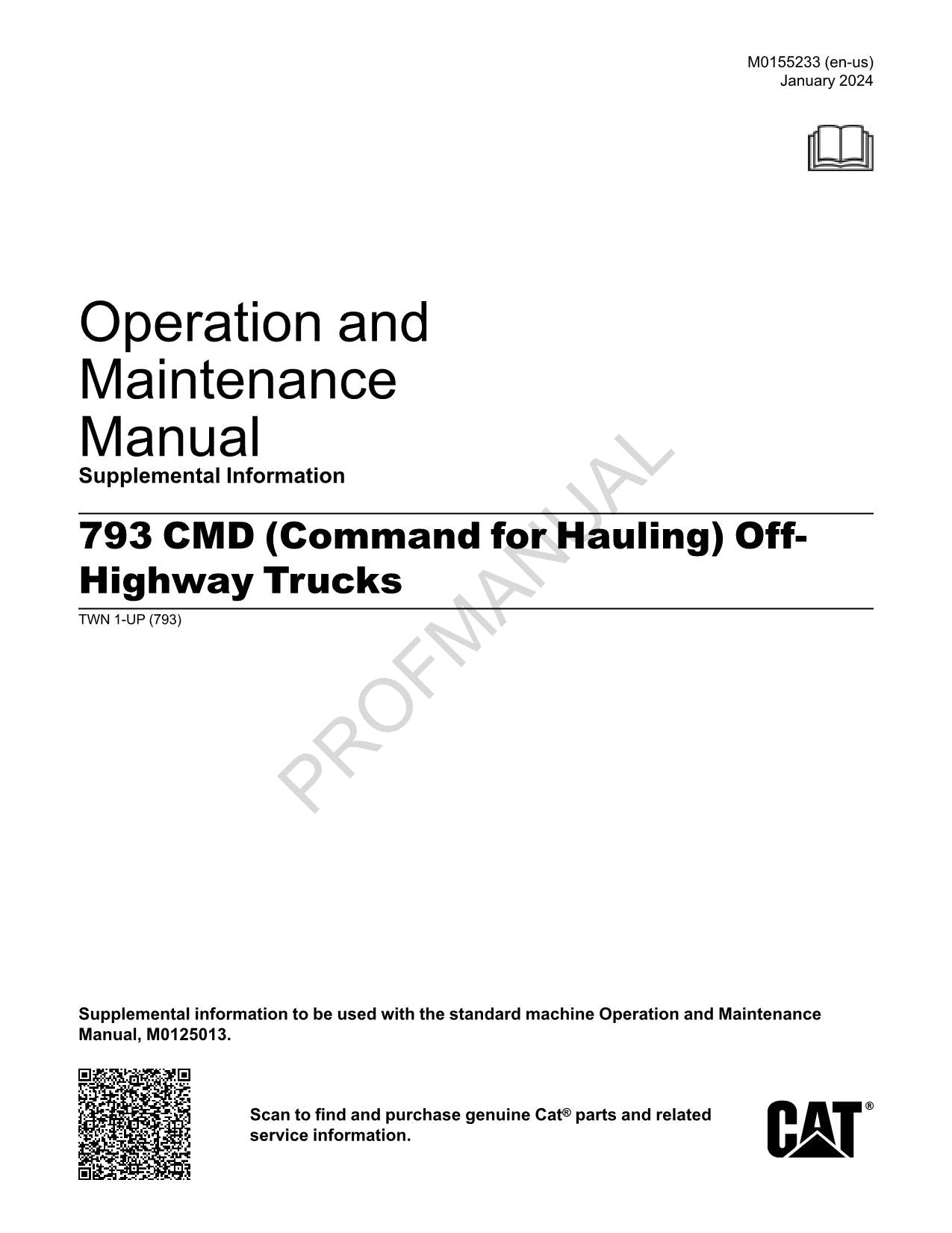 Caterpillar 793 CMD Off Highway Truck Supplement Operators Maintenance Manual