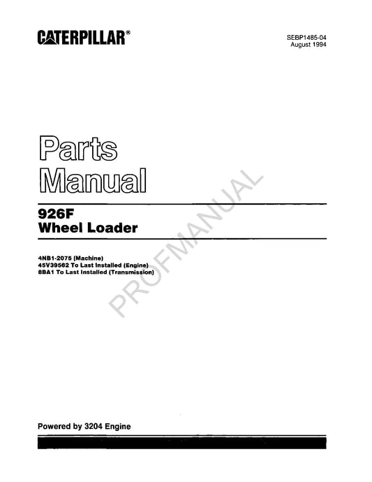 Caterpillar Cat 926 Wheel Loader Parts Catalog Manual SEBP1485