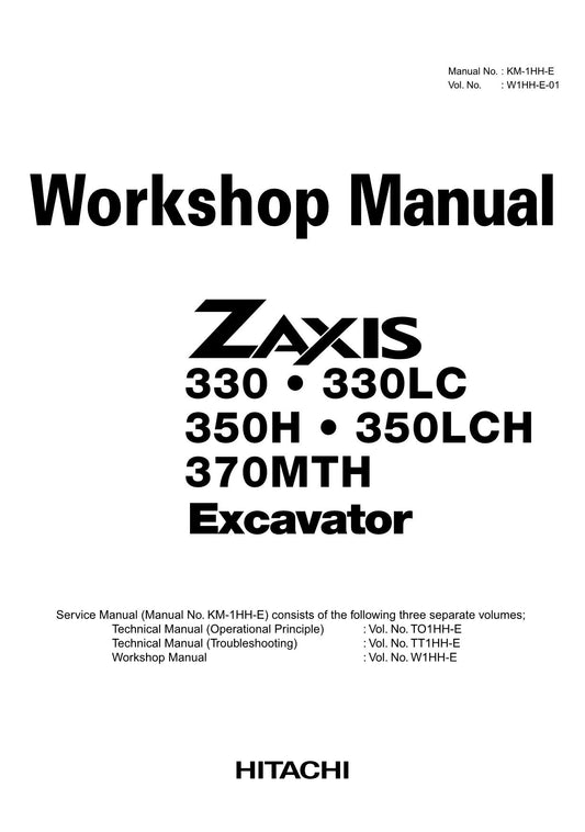 Hitachi ZX330 ZX330LC ZX350H Excavator Workshop Service manual W1HH-E-01