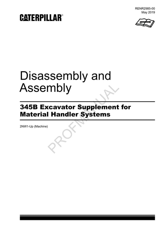 Caterpillar Cat 345B Excavator Suppl Handler SYSTEM Disassembly Assembly Manual