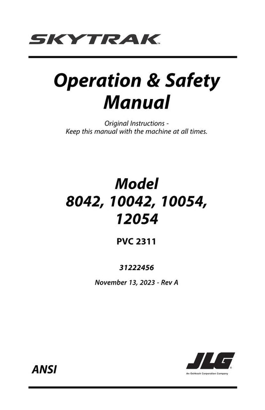 SKYTRAK 10042 10054 12054 8042 Telehandler Operators Manual 31222456