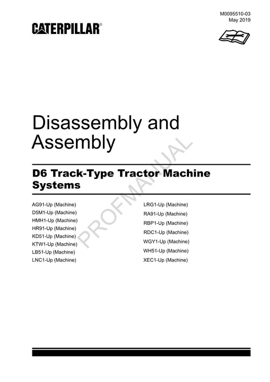 Caterpillar D6 Track Tractor Machine SYSTEM Manual Disassembly Assembly M0095510