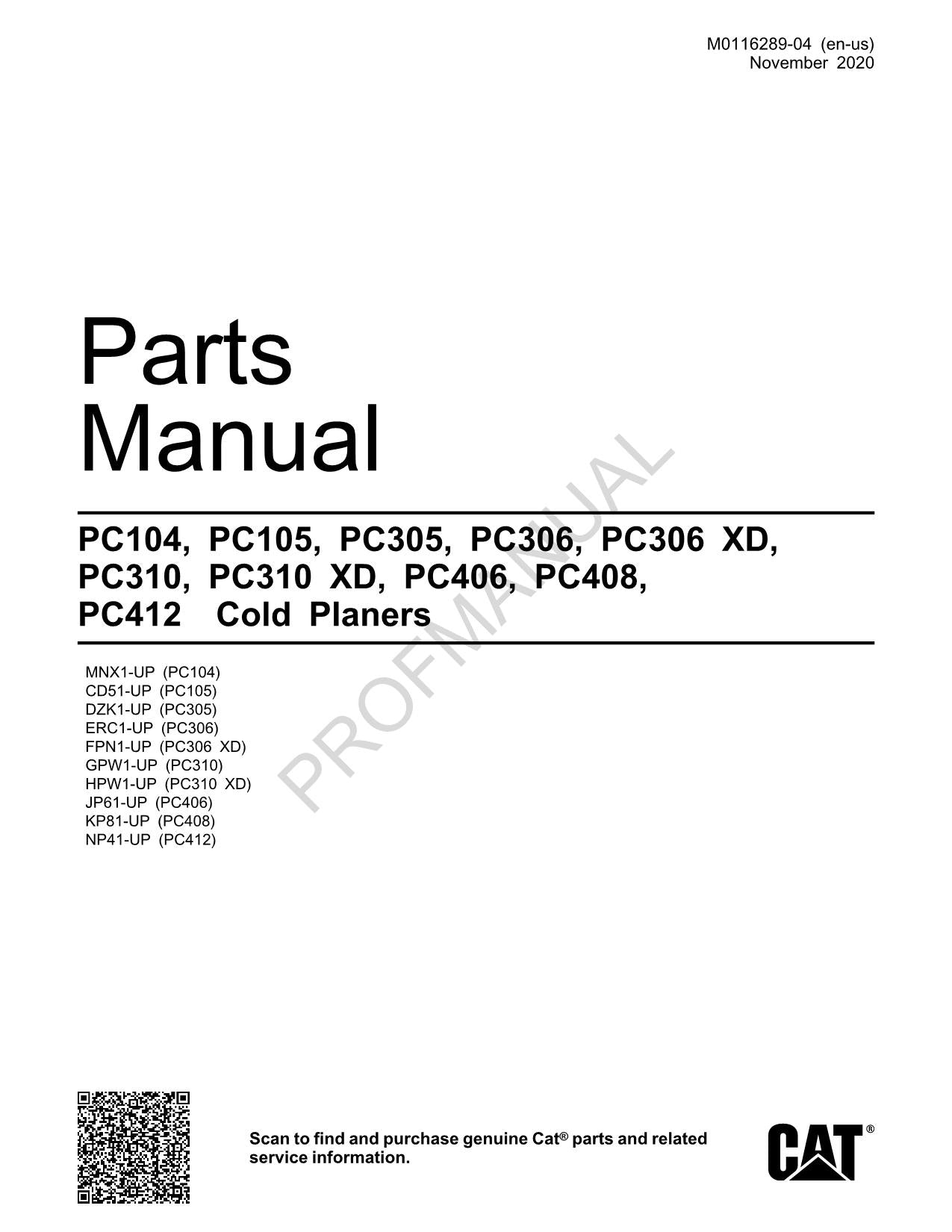 Caterpillar PC310 PC310 XD PC406 PC408 PC412 Cold Planer Parts Catalog Manual