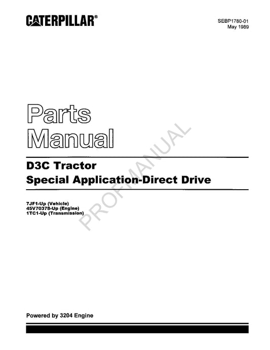 Catalogue de pièces détachées pour tracteur Caterpillar D3C à entraînement direct pour applications spéciales