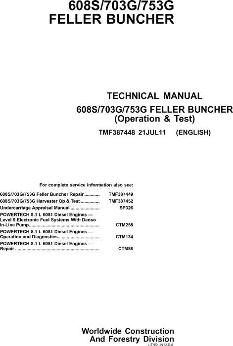 JOHN DEERE 703G 753G 608S BUNCHER OPERATION TEST TECHNICAL MANUAL