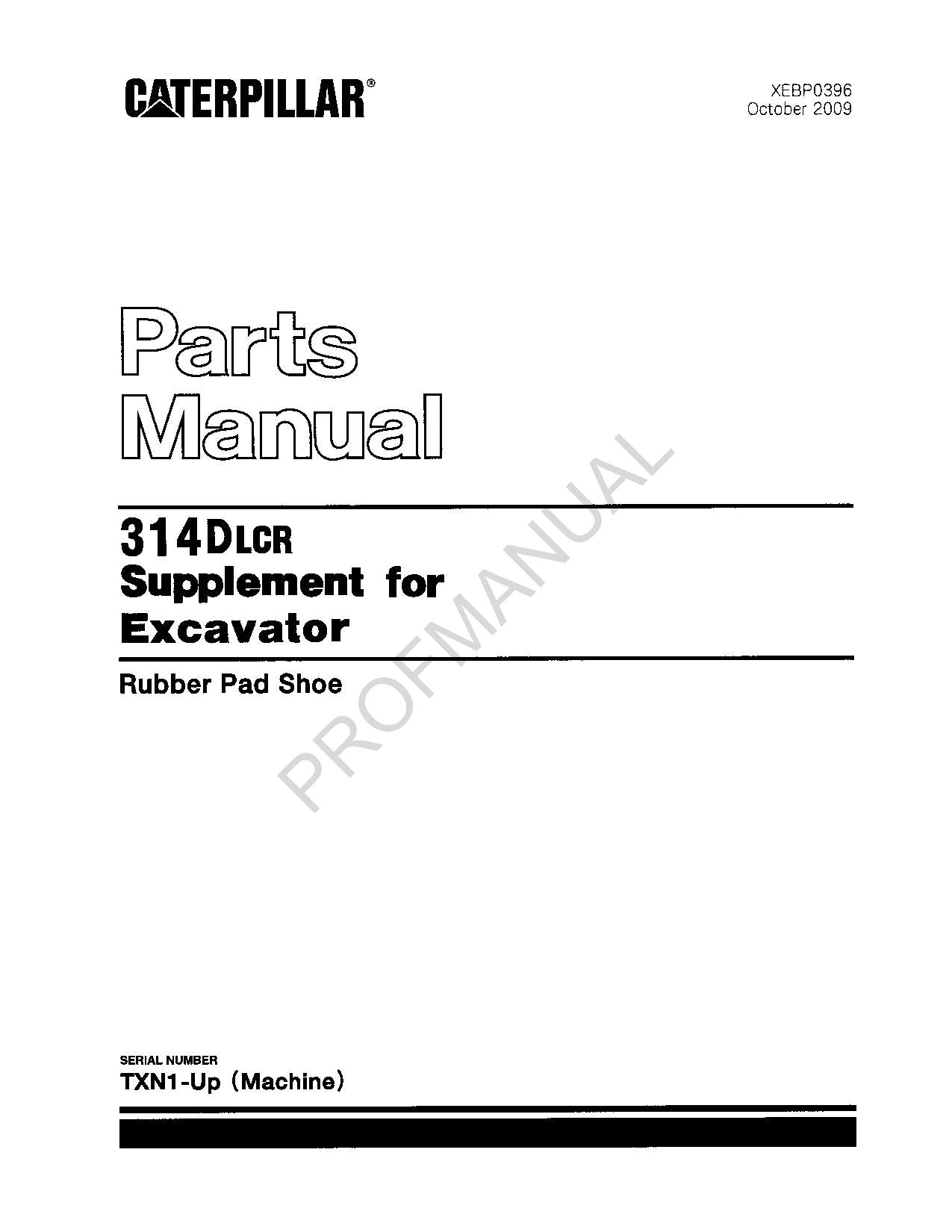 Caterpillar Cat 314D LCR Excavator Supplement Parts Catalog Manual