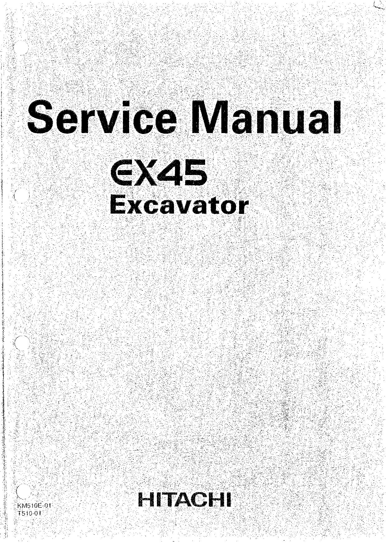 Hitachi EX45 Excavator Service Manual with Schemes