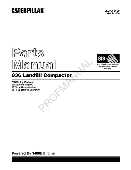 Caterpillar Cat 836 Landfill Compactor Parts Catalog Manual SEBP2684