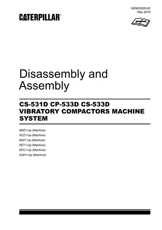 Caterpillar Cat CS-533D Compactor MACHINE SYS Disassem Assem Service Manual