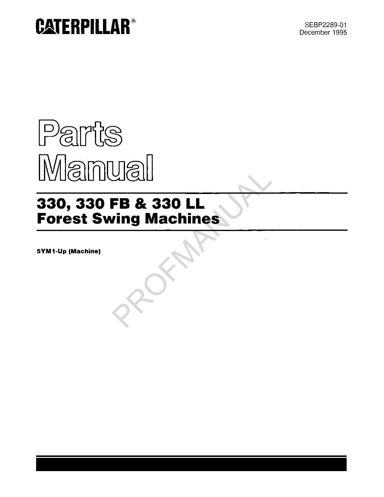 Caterpillar 330 330FB 330LL Forest Swing Machine Ersatzteilkatalog Handbuch