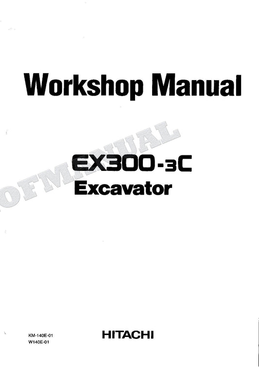 HITACHI EX300-3C Excavator Repair Service Workshop manual