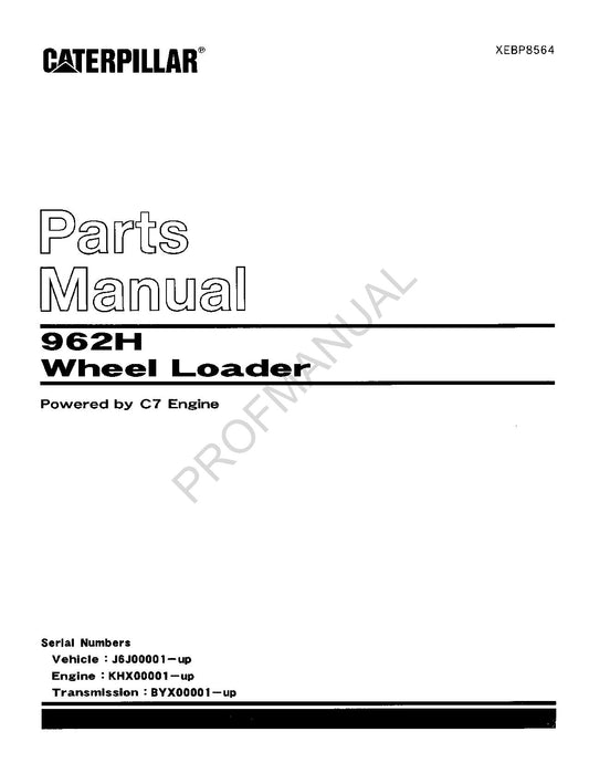 Caterpillar Cat 962H Wheel Loader Parts Catalog Manual XEBP8564