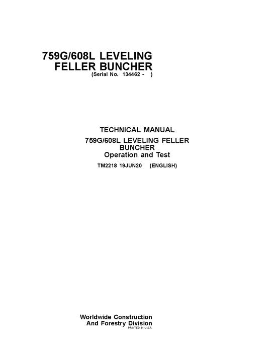 JOHN DEERE 759G TRACKED FELLER BUNCHER OPERATION TEST TECHNICAL MANUAL