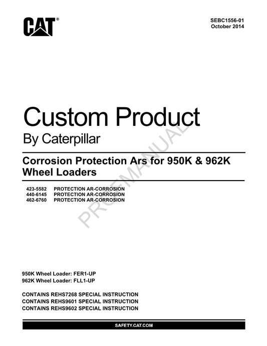 Caterpillar Corrosion Protection Certain 950K 962K Loader Parts Catalog Manual