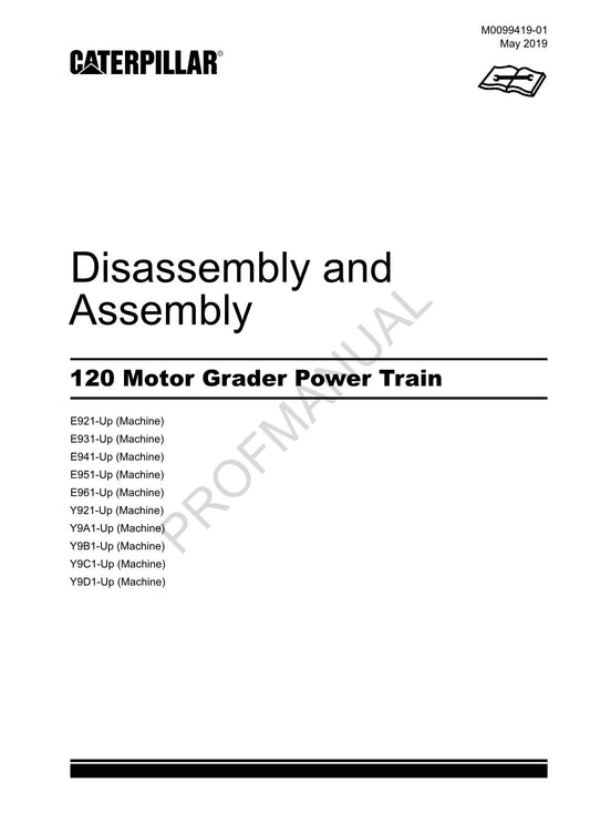 Caterpillar Cat 120 Motor Grader Power Train Disassembly Assembly Service Manual