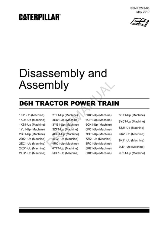 Caterpillar CAT D6H TRACTOR POWER TRAIN Manual Disassembly Assembly