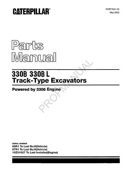 Caterpillar Cat 330B 330B L Track Type Excavator Parts Catalog Manual XEBP7631