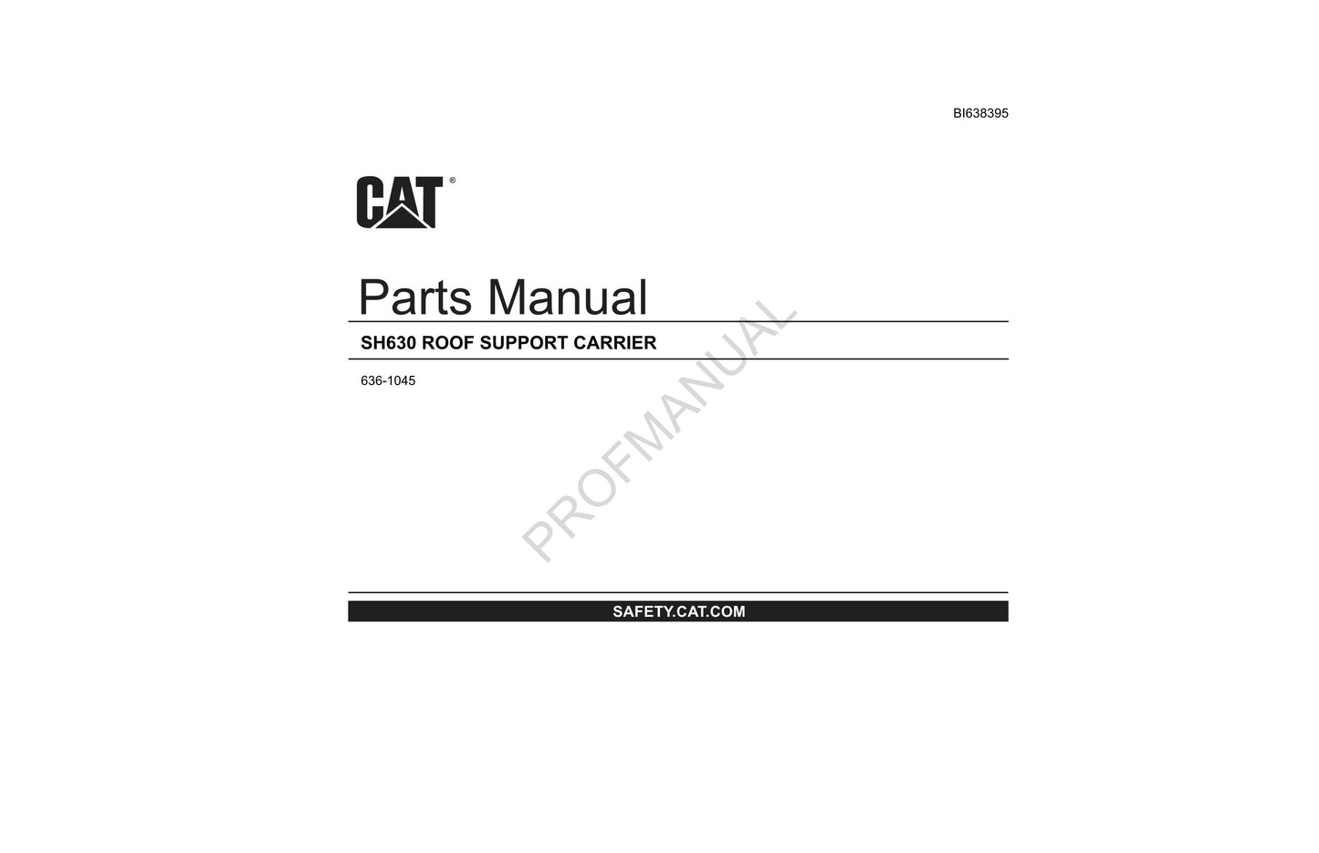 Catalogue de pièces détachées pour Caterpillar SH630 Carrier Underground Longwall, manuel ser 636 1045