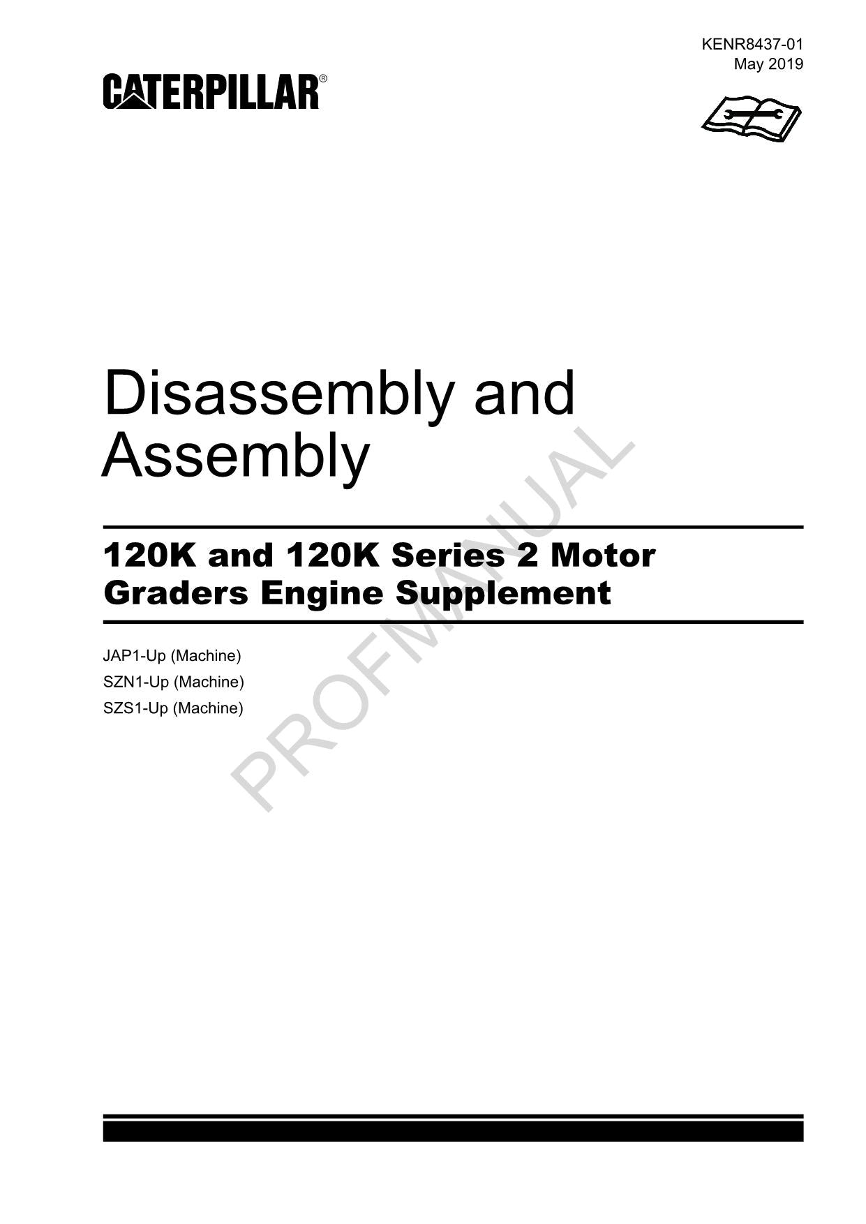 Caterpillar 120K 120K Ser 2 Motor GRADER Engine Suppl DisassAssem Service Manual