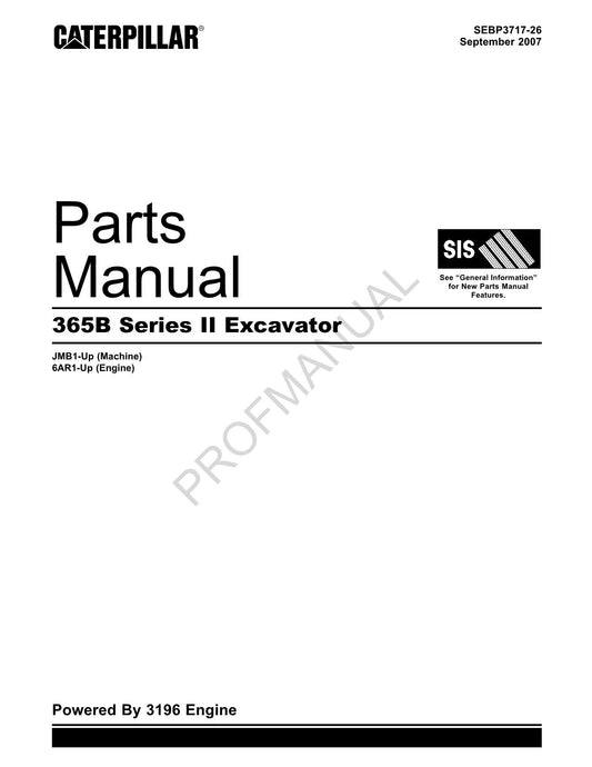 Caterpillar Cat 365B Series II Excavator Parts Catalog Manual JMB1-Up 6AR1-Up