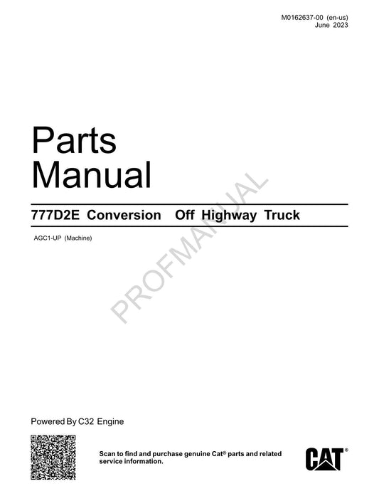 Caterpillar Cat 777D2E Conversion Off Highway Truck Parts Catalog Manual