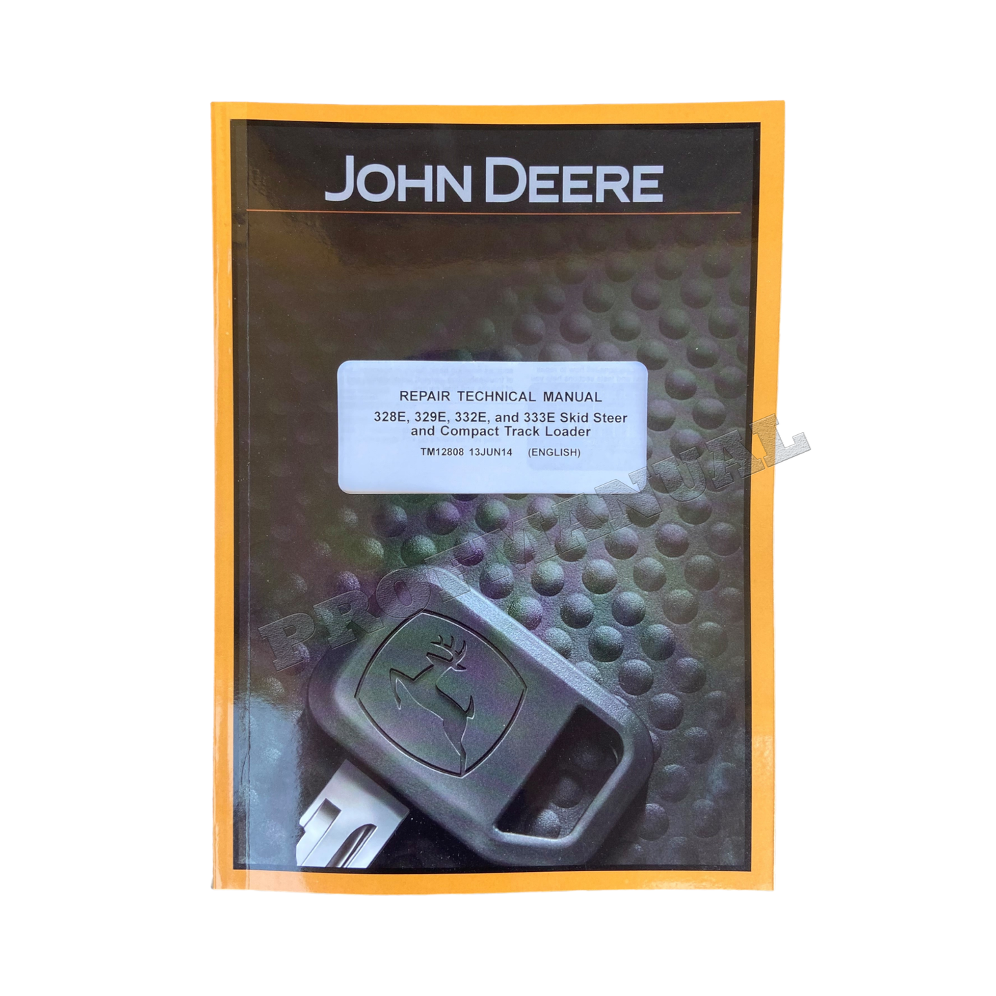 JOHN DEERE 328E 329E 332E 333E SKID STEER LOADER REPAIR MANUAL + !BONUS!