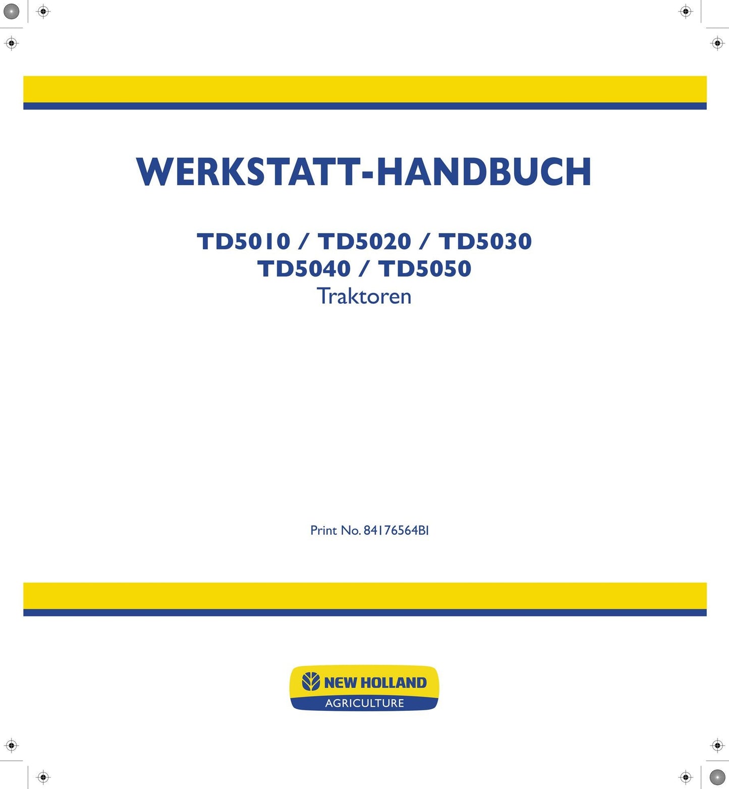 NEW HOLLAND TD5010 TD5020 TD5030 TD5040 TD5050 TRAKTOR REPARATURHANDBUCH