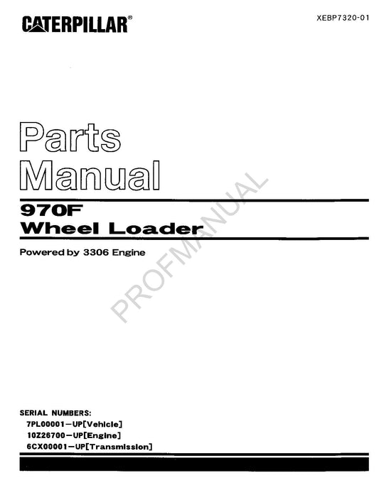 Caterpillar Cat 970F Wheel Loader Parts Catalog Manual XEBP7320