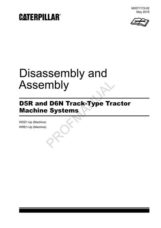 Caterpillar D5R D6N Track Tractor Machine SYS Manual Disassembly Assem M0071172