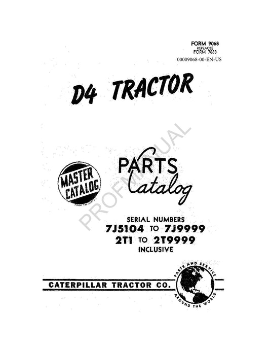 Caterpillar Cat D4 Tractor Parts Catalog Manual ser 7J5104-7J9999 2T1-2T9999