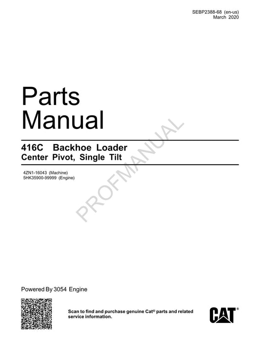 Catalogue de pièces détachées pour chargeuse-pelleteuse Caterpillar Cat 416C à pivot central Manuel SEBP2388