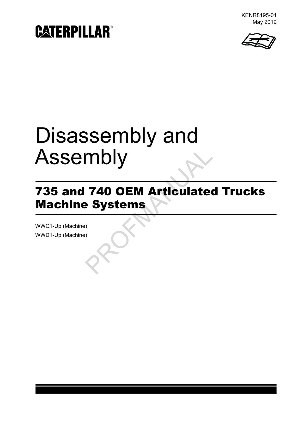 Caterpillar 735 740 OEM TRUCK Machine SYSTEM Disassembly Assembly Service Manual