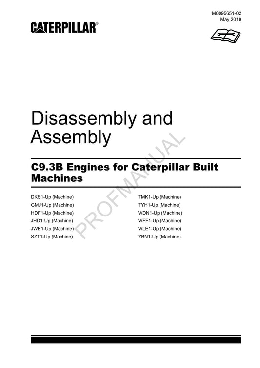 Caterpillar Cat C9.3B Engine Built Machine Disassembly Assembly Manual M0095651