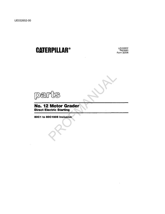 Caterpillar Cat 12 Motor Grader Parts Catalog Manual UE032652